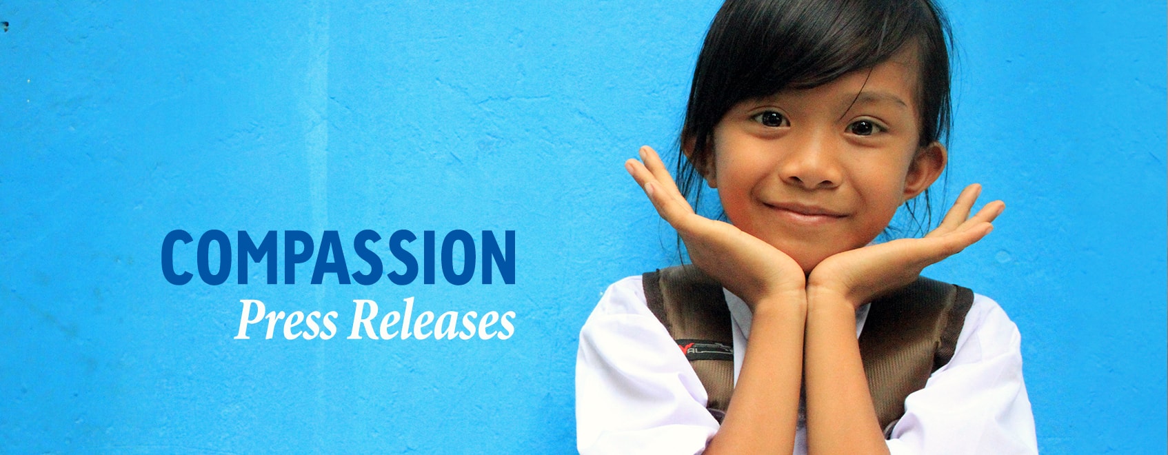 Compassion press releases